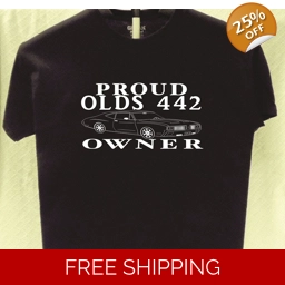 Oldsmobile 442 Owner T shirt more t shirts for sale Great ..