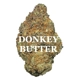 DONKEY BUTTER (Indica) AAA+