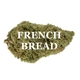 FRENCH BREAD (Indica)