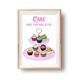 Cake Lover Quote Instant Wall Art Print