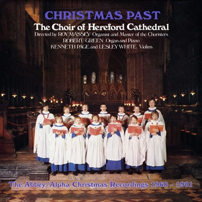 Christmas Past - The Choir of Hereford Cathedral  Limited Edition