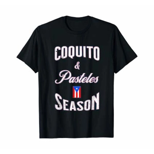 Coquito & Pasteles Shirt Coquito & Pasteles Shirt