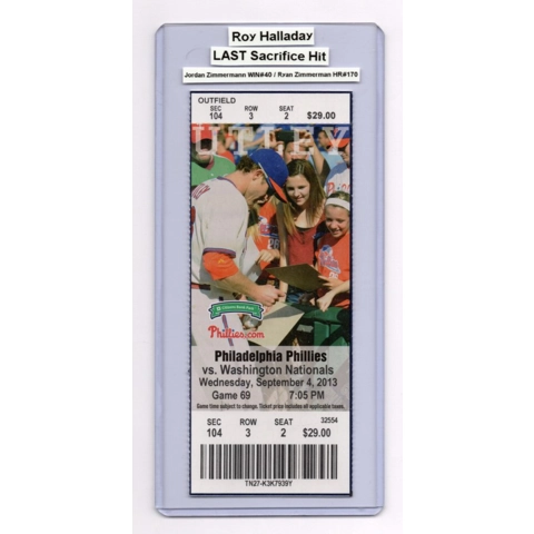 Roy Halladay LAST SACRIFICE HIT 2013-09-04 Phillies vs Nationals Full Season Ticket Zimmerman HR CHASE UTLEY