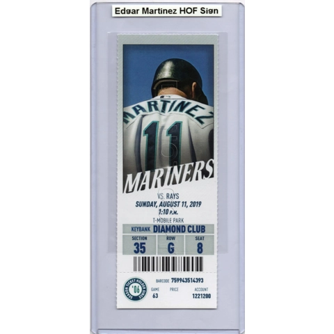 2019 MARINERS vs RAYS 8/11 Full Ticket EDGAR MARTINEZ DRIVE SIGN DIAMOND CLUB