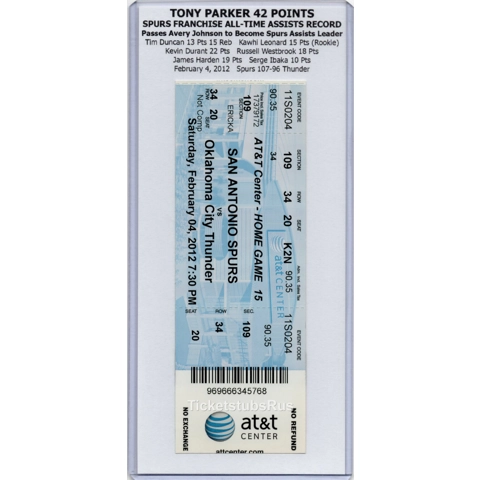 Tony Parker 42pts FRANCHISE ASSISTS RECORD 2012 Spurs Thunder 2/4 Full Ticket