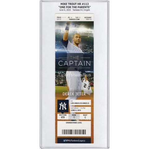 Mike Trout HR #113 FOR PARENTS Yankees Angels 6/6/2015 Full Ticket DEREK JETER
