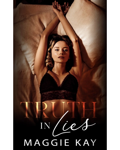 Truth in Lies - Signed Paperback by Maggie Kay Special Edition Cover