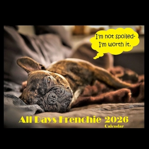 French Bulldog Calendar 2026 Frenchie Dog Calendar