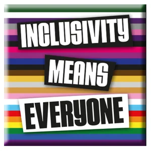 Inclusivity Means Everyone