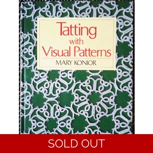 Mary Konior Tatting With Visual Patterns Hardcover Pre-Own..