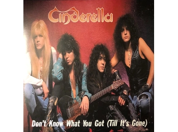 Cinderella - Don't Know What You Got Till It's Gone