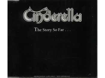 Cinderella ‎– The Story So Far... UK 5 Track Promotional Only CD In Custom Sleeve