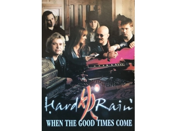 Hard Rain  EX-Magnum  - When The Good Times Come - 1999 Tour Postcard Flyer