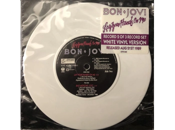Bon Jovi _ Lay Your Hands On Me - Limited Edition 7" White Vinyl In Pvc Sleeve