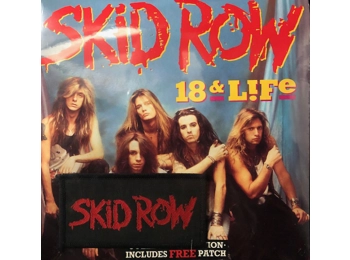 Skid Row - 18 And Life - UK Limited Edition 2 Track 7" inc Free Sew On Patch