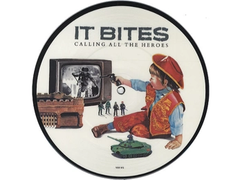 It Bites ‎– Calling All The Heroes - UK Limited edition 2 track 7" Picture Disc In PVC Sleeve
