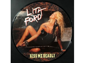 Lita Ford - Kiss Me Deadly - RARE UK Limited Edition 2 Track 7" Picture Disc