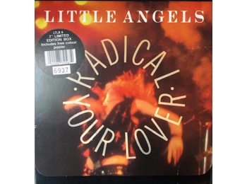 Little Angels - Radical Your Lover - UK Limited Edition 7" Black Vinyl Numbered Box Set inc Fold Oiut Poster