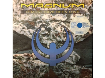 Magnum - It Must Have Been Love  Album Version  - UK Limited Edition 12" 4 Track Blue Vinyl