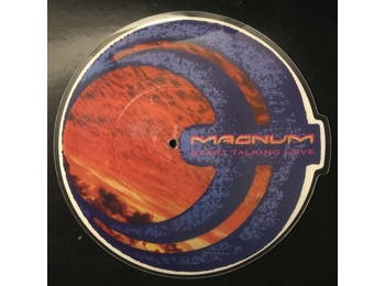 Magnum - Start Talking Love - UK Limited Edition 3 Track Shaped Picture Disc