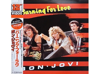 Bon Jovi ‎– Burning For Love - Japanese Only 1st Issue 3 Track 12" Black Vinyl c/w Obi, Insert In Poly Sleeve