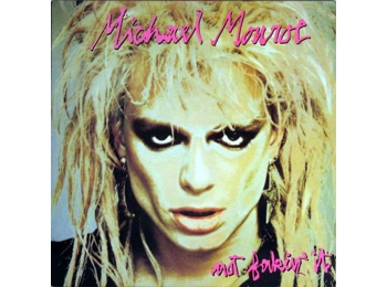 Michael Monroe ‎– Not Fakin' It - UK First Issue 10 Track Black Vinyl LP