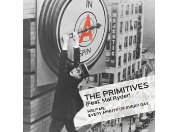 The Primitives  / Mal & The Primitives – Help Me / Every Minute Of Every Day - UK Limited Edition 7"