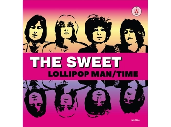 The Sweet – Lollipop Man / Time - Uk Limited Edition Numbered 2 Track 7" Vinyl