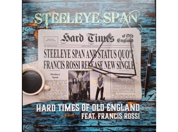 Steeleye Span Feat. Francis Rossi Hard Times Of Old England - RARE UK 2 Track 7" Vinyl