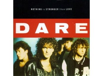 Dare – Nothing Is Stronger Than Love - UK 3 Track 3" CD Single In Card Sleeve c/w 5" Slip Tray