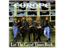 Europe – Let The Good Times Rock - RARE 1989 UK 4 Track CD Single In Custom Card Sleeve