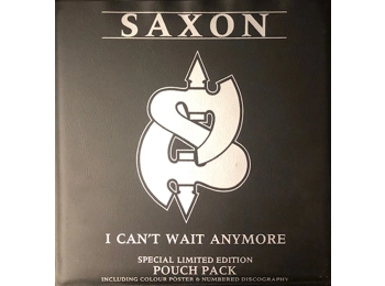 Saxon - I Can't Wait Anymore - UK Limited Edition 2 Track 7" Black Vinyl Pouch Pack