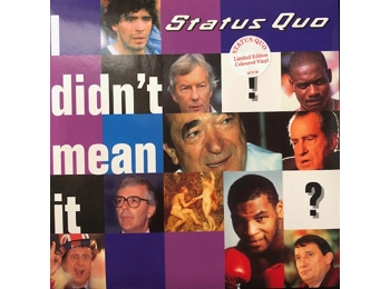 Status Quo - I Didn't Mean It - UK Limited Edition 2 Track 7" Blue Vinyl