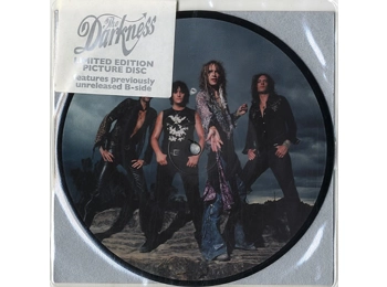 The Darkness ‎– Love Is Only A Feeling - UK Limited Edition 2 Track 7" Picture Disc In PVC Sleeve c/w Card Insert & Hype Sticker