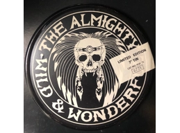 The Almighty - Wild & Wonderful - UK Limited Edition 3 Track Black Vinyl 7