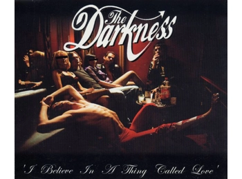 The Darkness ‎– I Believe In A Thing Called Love - RARE UK 1st Press 3 Track CD Single Autographed By Justin Hawkins