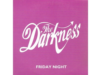 The Darkness ‎– Friday Night - 1 Track Promotional CD In Custom Card Sleeve