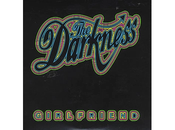The Darkness ‎– Girlfriend - UK  1 Track Promotional CD In Custom Card Sleeve