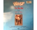 Wasp - The Real Me - UK Limited Edition 2 Track 7" Blue Vinyl Gatefold Sleeve
