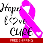 Breast Cancer- Hope, Love, Cure