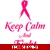 Breast Cancer- Keep Calm