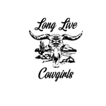 Long Live Cowgirls