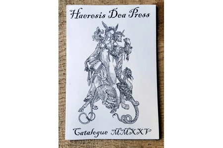 Haeresis Dea Press Catalog (.. Haeresis Dea Press Catalog (..