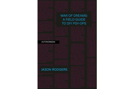 War of Dreams: A Field Guide.. War of Dreams: A Field Guide..