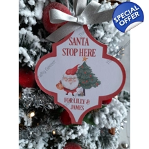 Santa Stop Here Baubles