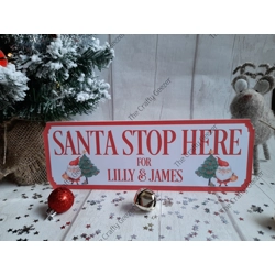 Santa Stop Here Street Sign