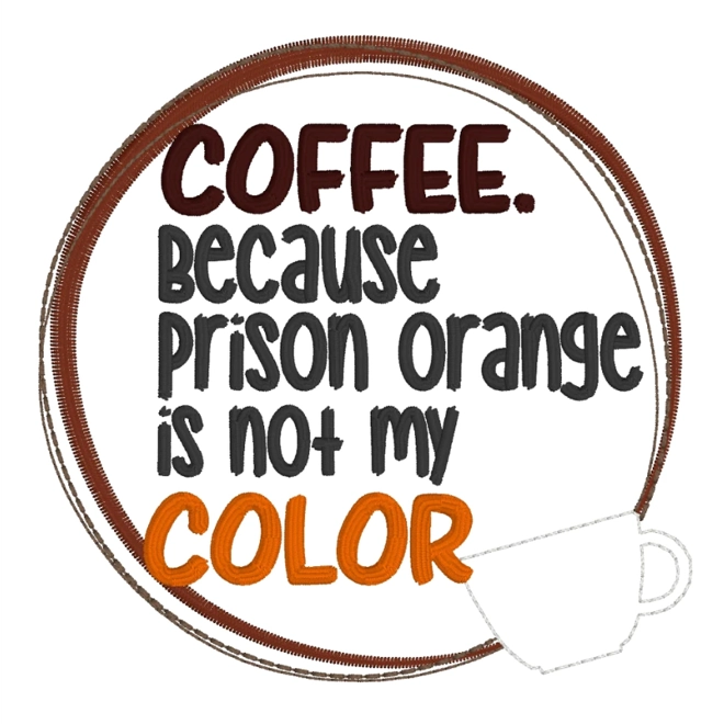 Additional Image for Coffee or Prison orange