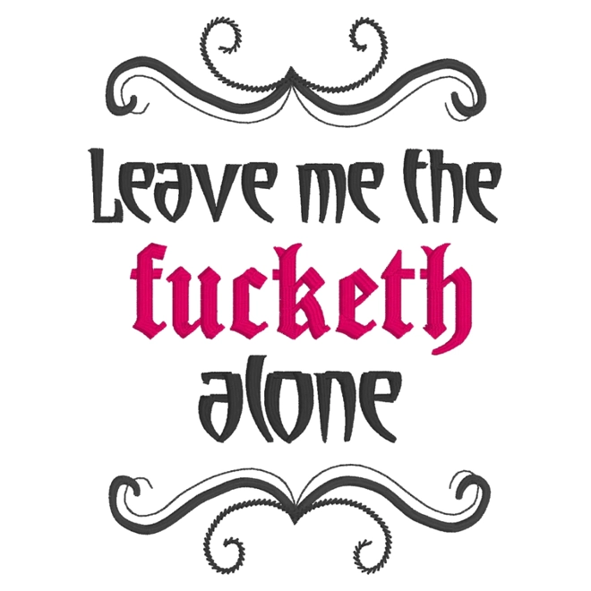 Additional Image for Leave me the F alone