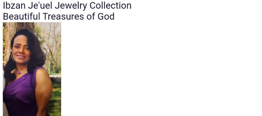 The Beautiful Late Bernette Mundy Founder of the Ibzan Je'uel Jewelry Collection