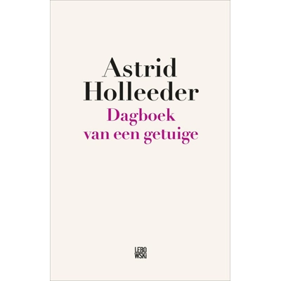 Astrid Holleeder - Dagb..